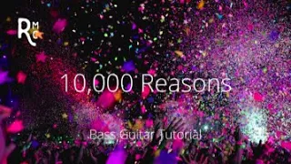 "10,000 Reasons (Bless the Lord)" by Matt Redman Bass Tutorial