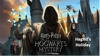 Harry Potter Hogwarts Mystery – Hagrid’s Holiday (Year 7) – Cutscenes