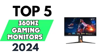 Top 5 Best 360Hz Gaming Monitors of 2024 [don’t buy one before watching this]