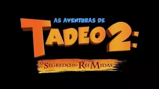 Hoje nos Cinemas As Aventuras de Tadeo 2: O Segredo do Rei Midas | Paramount Pictures Brasil