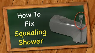HOW TO: Fix a Squealing Shower | Fast & Easy