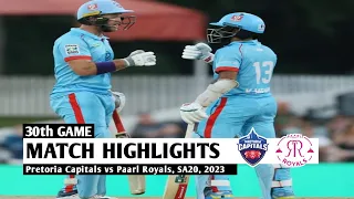 Pretoria Capitals vs Paarl Royals 30th Match | SA20 League | Full Highlights 2023