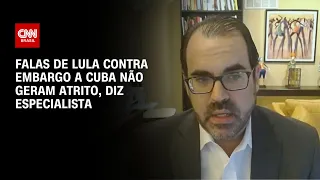 Falas de Lula contra embargo a Cuba não geram atrito, diz especialista | CNN 360º