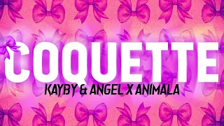 Coquette 🎀- KAYBY y ANGEL ​⁠x An1mala |  @KaybyAngel  ( Reparto 2024 - Cubaton 2024 )