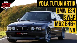 FİNAL - YOLA TUTUNDUKÇA YAZDIK (BMW E34 M62 B46 IS) #3 SWAP SSWORKS