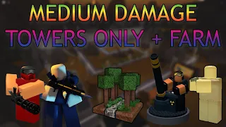 Medium Damage Towers + Farm | Roblox | Tower Battles
