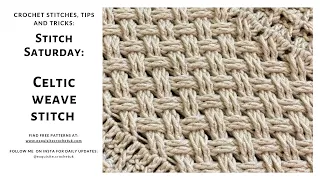 Beautiful Crochet stitch: Celtic Weave stitch [easy crochet stitch tutorial]