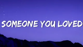 Lewis Capaldi - Someone You Loved (Lyrics)