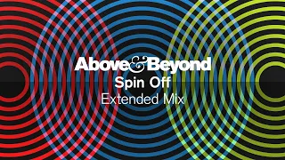 Above & Beyond - Spin Off (Extended Mix)