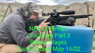 NRL22 Rimfire Challenge Part 2 ( Bonus Stages ) - Cache Creek May 15/22