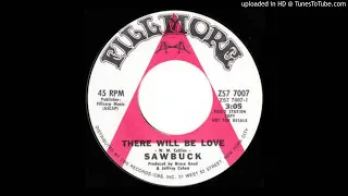 '' sawbuck '' - there will be love - 1971.