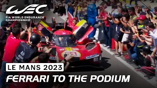 Ferrrari Hypercar #51 to the Le Mans Podium I 2023 24 Hours of Le Mans I FIA WEC