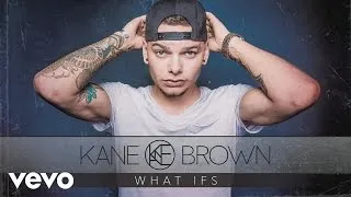 Kane Brown - What Ifs (Audio) ft. Lauren Alaina