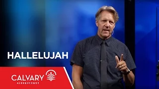 Hallelujah - Psalm 150 - Skip Heitzig