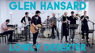 Lowly Deserter - Glen Hansard - Cover