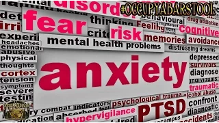 ANXIETY ATTACK - [OCCUPYABARSTOOL]