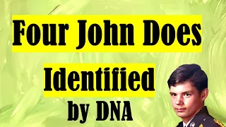 SOLVED:  Four John Does, Just Identified This Year #ColdCase #JohnDoe #Missing #TrueCrime