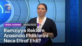 Rəmziyyə Reklam Arasında Etdiklərini Necə Etiraf Etdi?