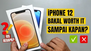 iPhone 12 Worth it Sampai Kapan?