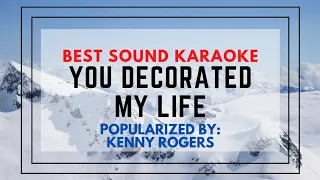 YOU DECORATED MY LIFE (HD Quality Karaoke with Backup Vocals) | Kenny Rogers | Best Quality Karaoke