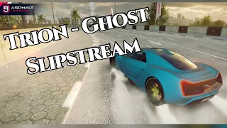 Trion Nemesis , Ghost Slipstream | Asphalt 9 |