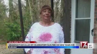 Family heartbroken after Durham grandmother killed by celebratory gunfire