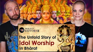 Idol Worship in India REACTION | Project SHIVOHAM