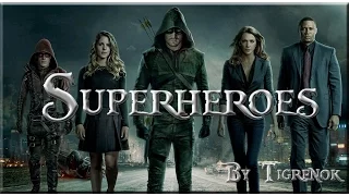 Superheroes || Arrow