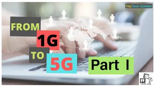 EVOLUTION of MOBILE COMMUNICATIONS: 1G to 5G  |  #Part 1