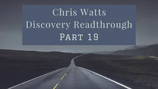 Chris Watts - Discovery Readthrough - Part 19 - DP: 360-376 [FBI Interviews Amanda & Nick]