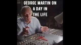 The Beatles A Day In The Life explained by George Martin