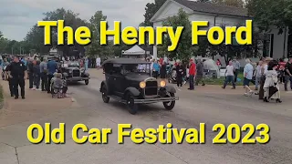2023 Old Car Festival The Henry Greenfield Village Ford Dearborn Michigan A Trip Back In Time