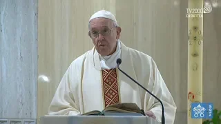 Papa Francesco, omelia a Santa Marta dell'11 maggio 2020