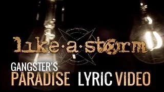 LIKE A STORM - Gangster's Paradise (Official Lyric Video)
