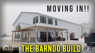 Moving In To Our Barndominium!! + First Winter Storm // The Barndo Build Ep 12