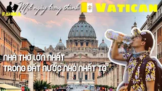 Viếng thành Vatican - Kỳ ảo Vương Cung Thánh Đường/ Thánh Phêrô