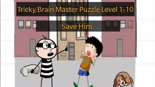 Brain Puzzle Games Level 1 2 3 4 5 6 7 8 9 10 Walk-through & Solution of All Levels