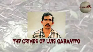 The Horrific Crimes of Luis Garavito