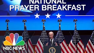 Biden delivers remarks at annual National Prayer Breakfast | NBC News