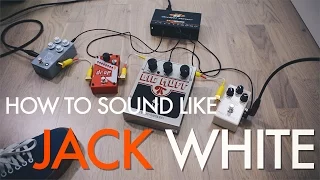 How to sound like Jack White on guitar (Seven Nation Army, Blue Orchid, Death Letter)