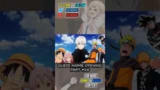 Guess Anime Opening part 28. #anime #animeopening #anituber #animeopeningchallenge