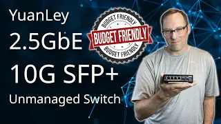 Quick Look at the YuanLey 2.5GbE/10G SFP+ Unmanaged Switch