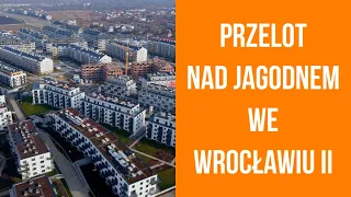 Przelot nad Jagodnem we Wrocławiu II