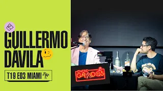 Solo pienso en ti y en beber ft. Guillermo Dávila | EntreGrados Live EP #171