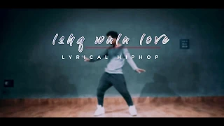 Ishq wala love lyrical hiphop dance(Arjun)