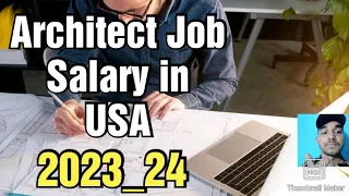 Architect job in USA,Salary, Bachelor,Master,Freshers, Requirements,All details