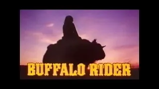 Buffalo Rider | Rick Guinn | Full Movie