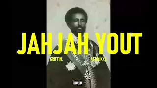 DJ GRIFFIN FT ATOMIXXX - JAHJAH YOUT