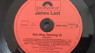 James Last non stop dancing - Anotber Day, Have You Ever Seen The Rain