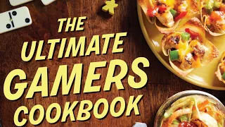 #269 The Ultimate Gamers Cookbook: Recipes for an Epic Game Night 2023